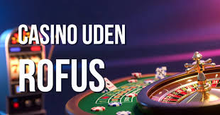 Udenlandske Casinoer Uden ROFUS - En Guide til Spilmuligheder